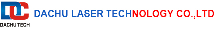 Dachu Laser Technology Co., Ltd